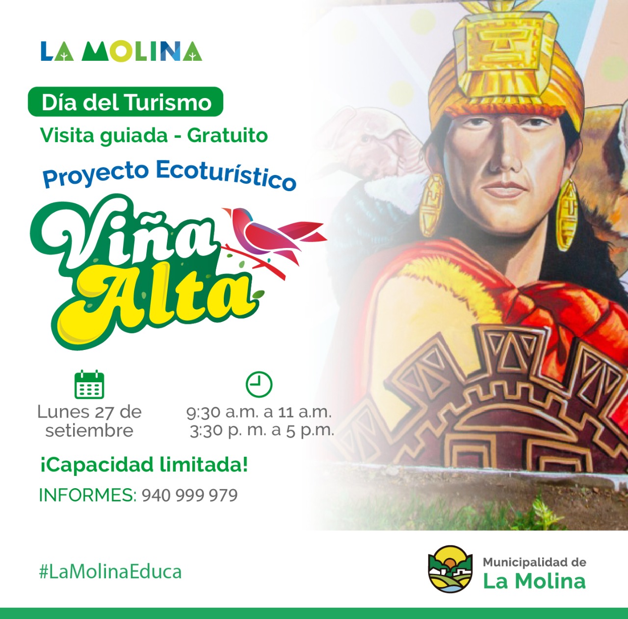 PROYECTO ECOTURÍSTICO  Por el Día del Turismo, este 27 de septiembre se realizará una visita guiada al Proyecto Ecoturístico Viña Alta, que está conformado por murales artísticos que retratan la tradición y logros de esta emblemática comunidad de La Molina.